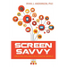 Screen Savvy: Creating Balance in a Digital World