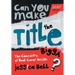 Can You Make the Title Bigga?: The Chemistry of Book Cover Design