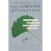 The Ghosts of Evolution Nonsensical Fruit, Missing Partners, and Other Ecological Anachronisms