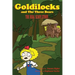 Goldilocks and Three Bears: The Real Scary Story