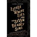 Little White Lies and the Seven Deadly Sins: A Faith-Fun Look at Daily Life