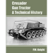 Crusader Gun Tractor A Technical History