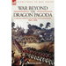 War Beyond the Dragon Pagoda: A Personal Narrative of the First Anglo-Burmese War 1824 - 1826