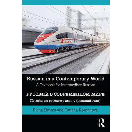 Russian in a Contemporary World: A Textbook for Intermediate Russian