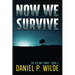 Now We Survive