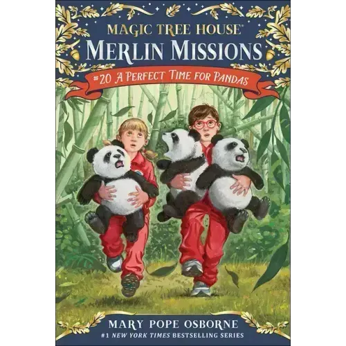 Magic Tree House #20: A Perfect Time for Pandas