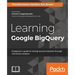 Learning Google BigQuery
