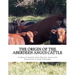 The Origin of the Aberdeen Angus Cattle: And its Development in Great Britain and America