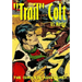 "Trail" Colt U.S. Marshal: The Complete Adventures