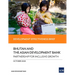Bhutan and the Asian Development Bank - Partnership for Inclusive Growth: Development Effectiveness Brief