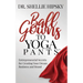 Ball Gowns to Yoga Pants: Entrepreneurial Secrets for Creating Your Dream Business and Brand