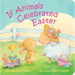If Animals Celebrated Easter