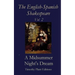 The English-Spanish Shakespeare - Vol II: A Midsummer Night's Dream