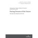 Daring Dreams of the Future: Slovenian Mass Migrations 1870-1945
