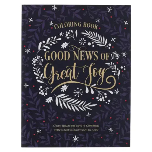 Good News of Great Joy Christmas Coloring Book for Women and Teens with Christian Scripture
