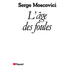 L'âge des foules