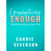 Unapologetically Enough: Reshaping Success & Self-Love