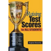 Raising Test Scores for All Students: An Administrator's Guide to Improving Standardized Test Performance