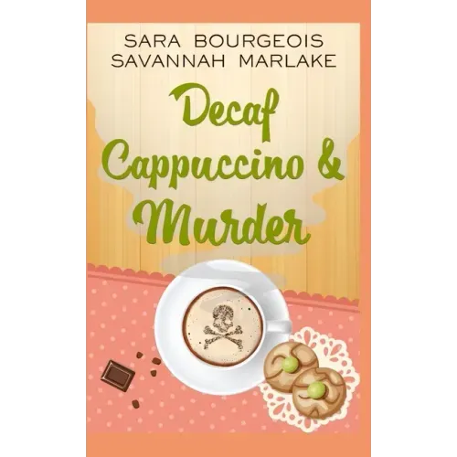 Decaf Cappuccino & Murder