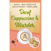 Decaf Cappuccino & Murder