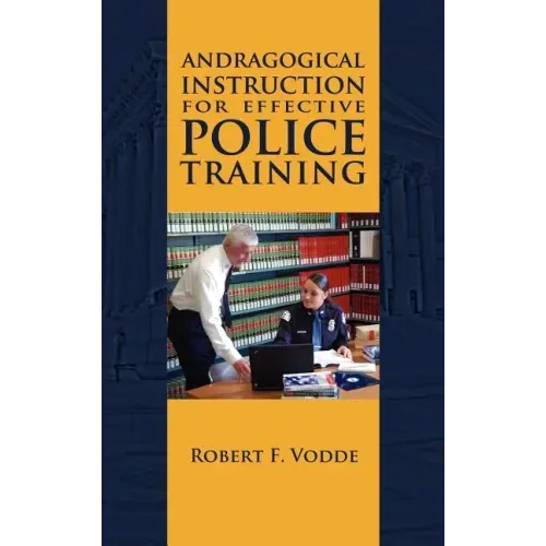 Andragogical Instruction for Effective Police Training