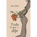 Todo Lo Que No Dije