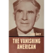 The Vanishing American