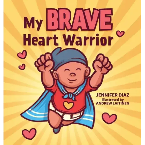 My Brave Heart Warrior