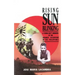 Rising Sun Blinking: A Young Boy's Memoirs of the Japanese Occupation of the Philippines