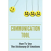 Communication Tool: How To Use The Dictionary Of Emotions: The Dictionary Of Moods