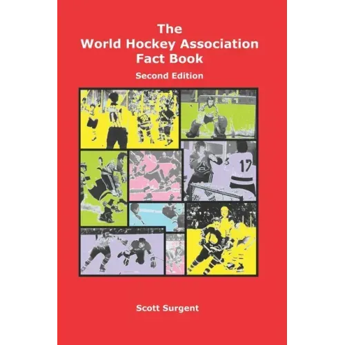 The World Hockey Association Fact Book, Second Edition