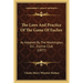 The Laws And Practice Of The Game Of Euchre: As Adopted By The Washington, D.C., Euchre Club (1877)
