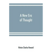 A new era of thought
