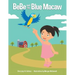 BeBe and the Blue Macaw
