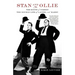 Stan and Ollie: The Roots of Comedy: The Double Life of Laurel and Hardy