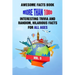 Awesome Facts Book: More Than 1000 Interesting Trivia and Random, Hilarious Facts For All Ages Vol. 5