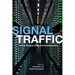 Signal Traffic: Critical Studies of Media Infrastructures