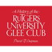 A History of the Rutgers University Glee Club