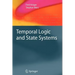 Temporal Logic and State Systems