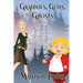 Grannies, Guns and Ghosts: An Agnes Barton Mystery