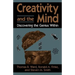 Creativity and the Mind: Discovering the Genius Within