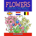 Flowers Around the World: Countries Around the World and Its National Flower Adult Coloring Book