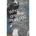 Who Are the: 144,000
