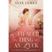 No Such Thing As Luck: A Sweet Victorian Romance from North and South