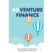 Adventure Finance: How to Create a Funding Journey That Blends Profit and Purpose