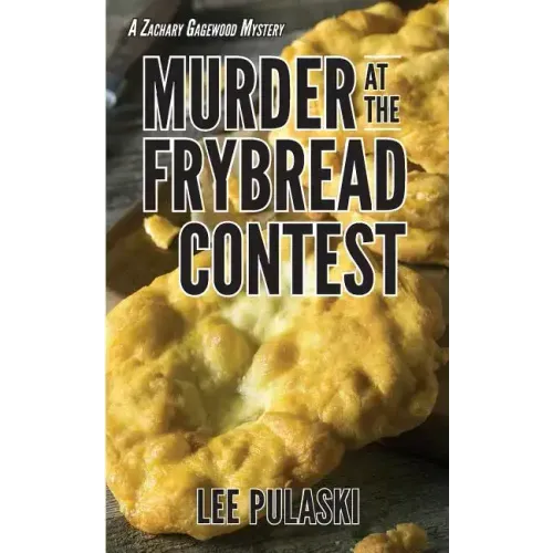 Murder at the Frybread Contest