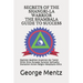 Secrets of The Shangri-La Warrior & The Shambala Guide to Success: Mysticism Buddhism Gnosticism Zen Taoism Shinto Hindu Zoroaster Sumerian Spirituali