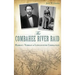 The Combahee River Raid: Harriet Tubman & Lowcountry Liberation