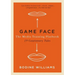 Game Face: The Media Training Playbook, 19 Cautionary Tales