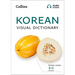 Korean Visual Dictionary: A Photo Guide to Everyday Words and Phrases in Korean